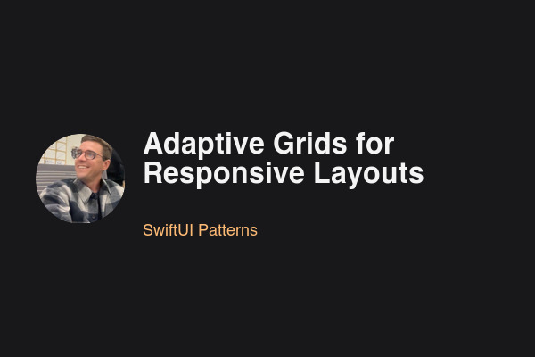 Blog post: Adaptive Grids for Responsive Layouts