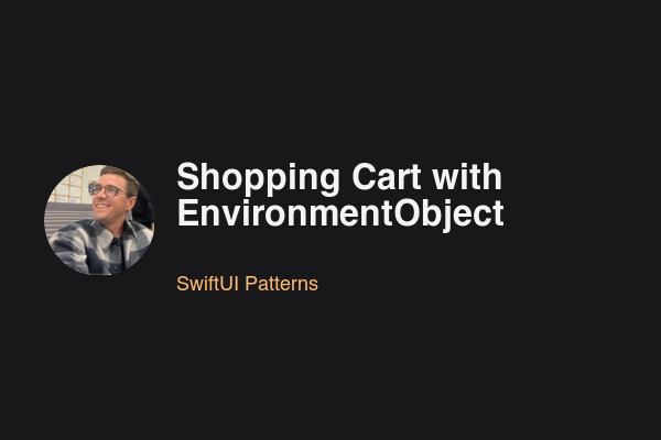 Blog post: Building a Shopping Cart with EnvironmentObject